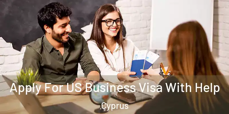Apply For US Business Visa With Help Cyprus