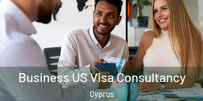 Business US Visa Consultancy Cyprus