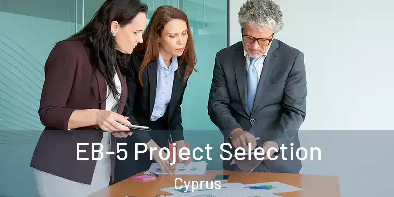 EB-5 Project Selection Cyprus