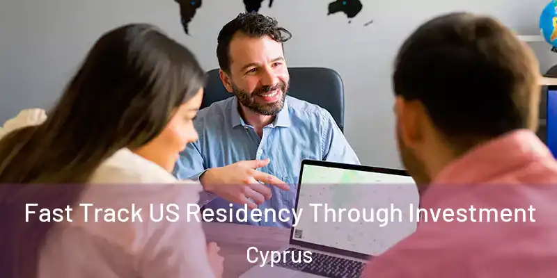 Fast Track US Residency Through Investment Cyprus