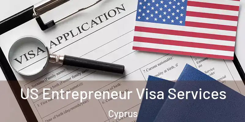 US Entrepreneur Visa Services Cyprus