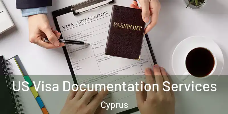 US Visa Documentation Services Cyprus