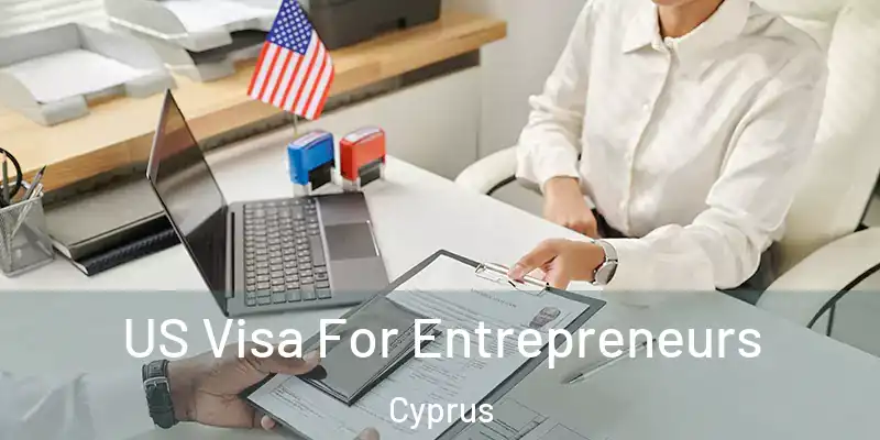 US Visa For Entrepreneurs Cyprus