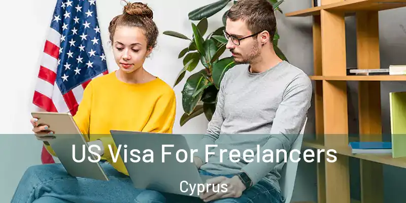  US Visa For Freelancers Cyprus