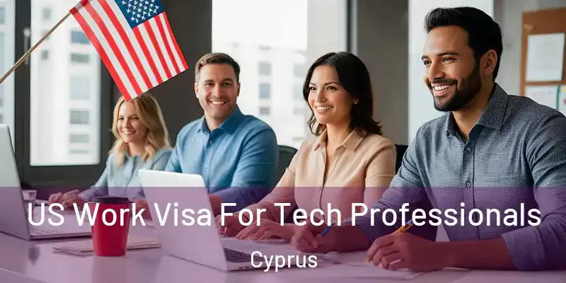 US Work Visa For Tech Professionals Cyprus